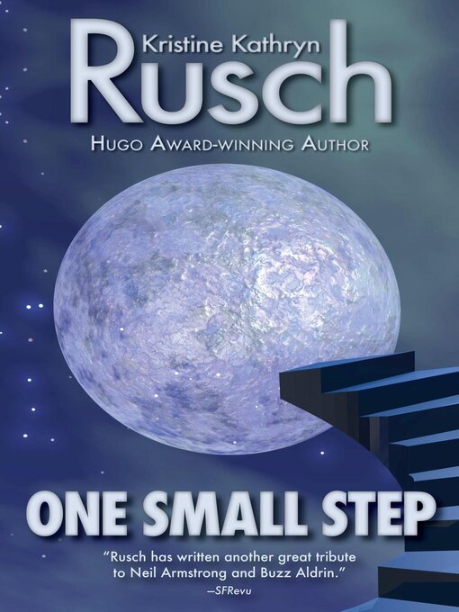 Title details for One Small Step by Kristine Kathryn Rusch - Available